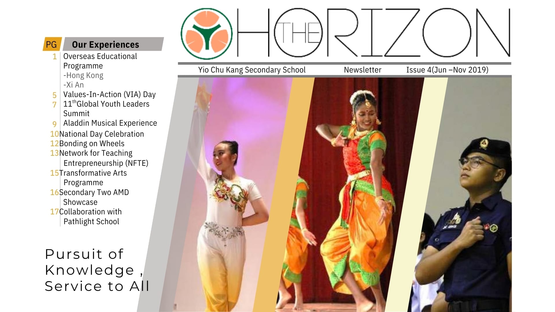 Cover page of Yio Chu Kang Secondary School newsletter titled "THE HORIZON", Issue 4 (Jun –Nov 2019). Left column lists contents including Overseas Educational Programme, VIA Day, Aladdin Musical Experience, and Collaboration with Pathlight School. The main section consists of three angled vertical photo banners depicting traditional Chinese dance, Indian dance, and a uniform group cadet standing at attention. Tagline bottom-left reads "Pursuit of Knowledge, Service to All".